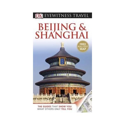 Beijing & Shanghai, guidebook in English - Eyewitness