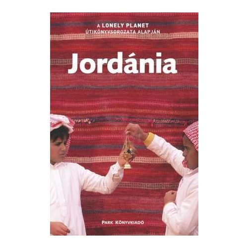 Jordánia, magyar nyelvű útikönyv - Lonely Planet