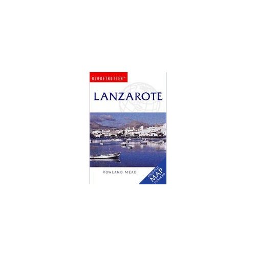 Lanzarote - Globetrotter: Travel Guide