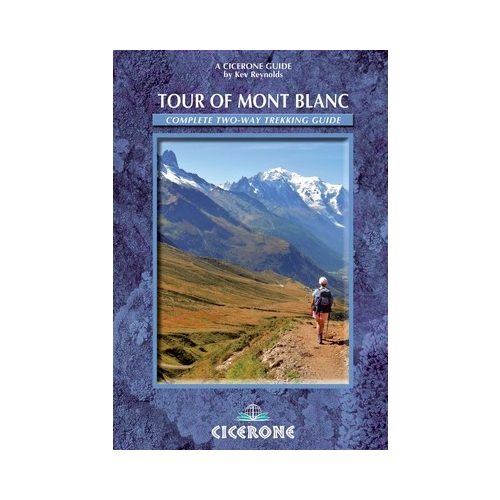 Tour of Mont Blanc, hiking guide in English - Cicerone