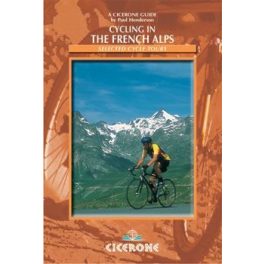 Cycling in the French Alps - Cicerone Press