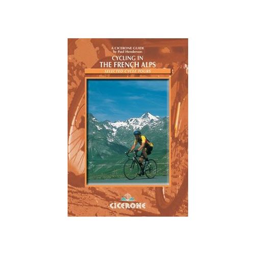 Cycling in the French Alps - Cicerone Press