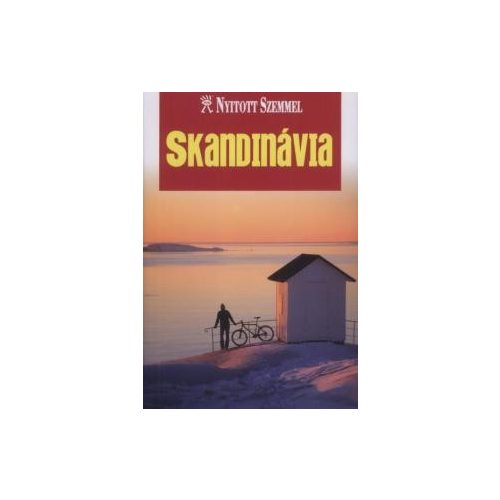 Scandinavia, guidebook in Hungarian - Nyitott Szemmel