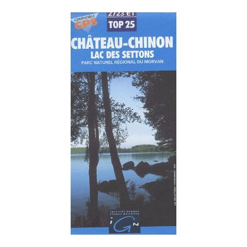 Château-Chinon / Lac des Settons - IGN 2723ET