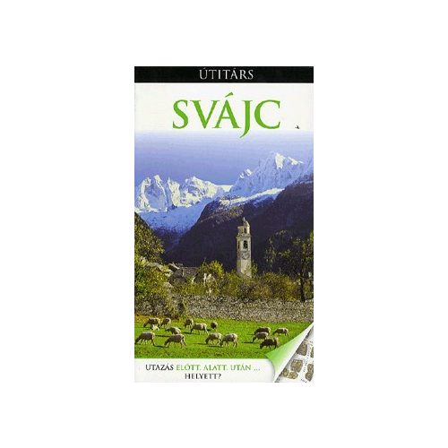 Switzerland, guidebook in Hungarian - Útitárs