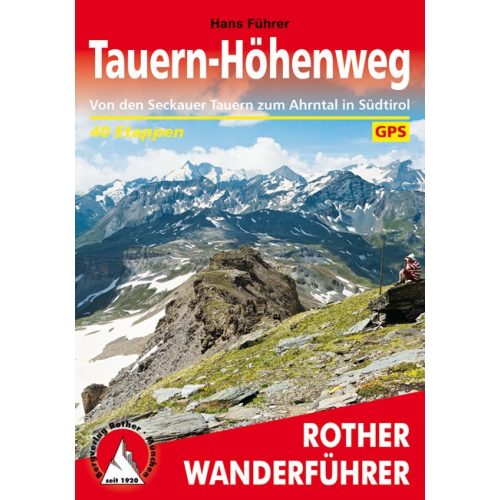 Tauern-Höhenweg, német nyelvű túrakalauz - Rother