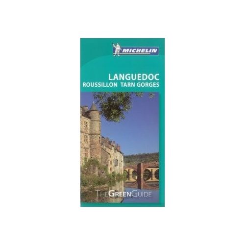 Languedoc, Roussillon & Tarn Gorges, guidebook in English - Michelin Green Guide