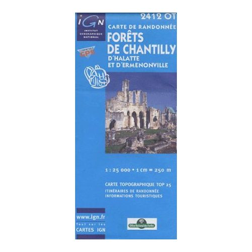 Forêts de Chantilly, d'Halatte et d'Ermenonville - IGN 2412OT