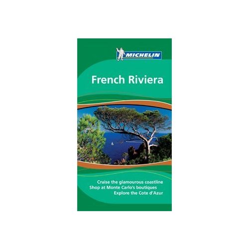 French Riviera Green Guide - Michelin