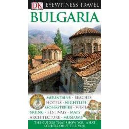 Bulgaria Eyewitness Travel Guide