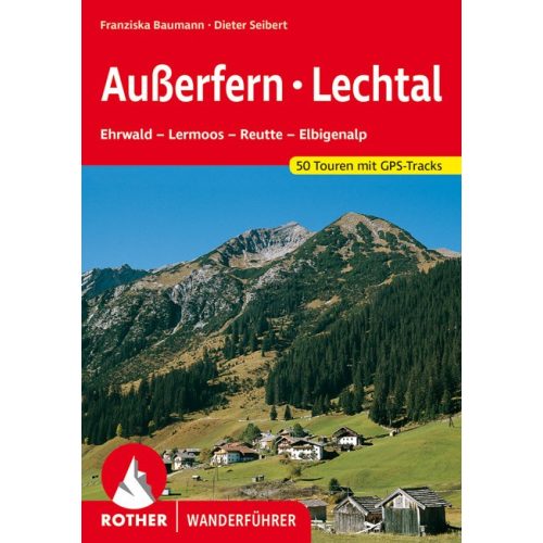 Außerfern & Lech-völgy, német nyelvű túrakalauz - Rother