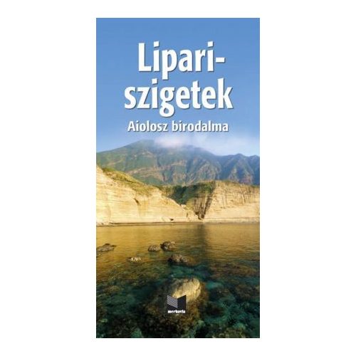 Aeolian Islands, guidebook in Hungarian - Merhavia
