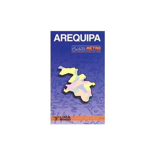 Arequipa és környéke térkép - Editorial Lima 2000