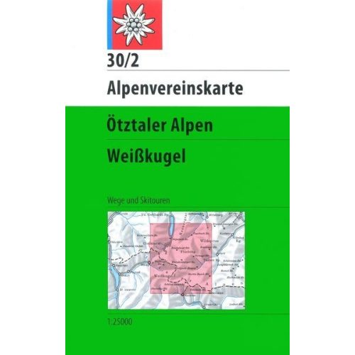 Ötztaler Alpen: Weisskugel, hiking map (30/2) - Alpenvereinskarte