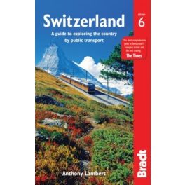 Switzerland without a Car, guidebook in English - Bradt