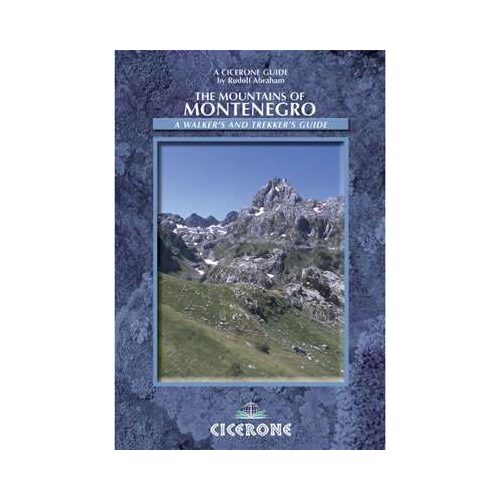 The Mountains of Montenegro - A Walker’s and Trekker’s Guide - Cicerone Press