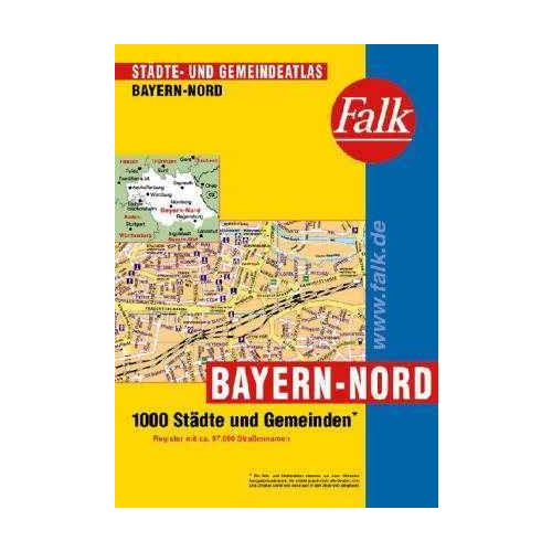 Észak-Bajorország minden városa atlasz - Falk