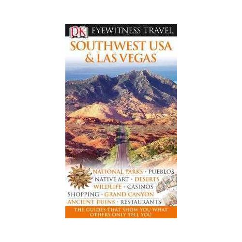 Southwest USA & Las Vegas Eyewitness Travel Guide