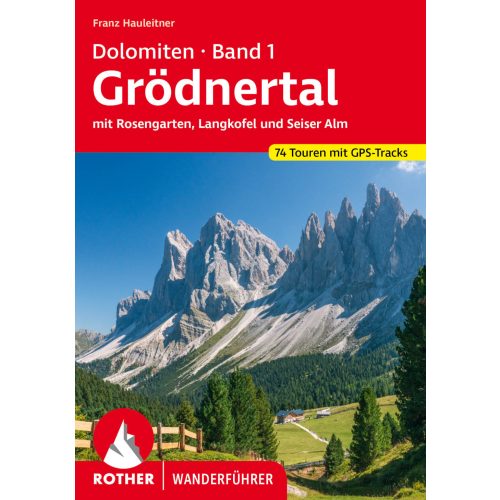 Dolomitok (1): Val Gardena, német nyelvű túrakalauz - Rother