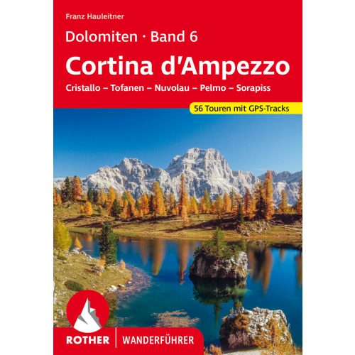 Dolomitok (6): Cortina d'Ampezzo, német nyelvű túrakalauz - Rother