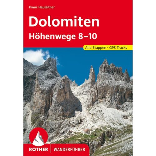 Dolomites: multi-day hikes 8-10, hiking guide in German - Rother