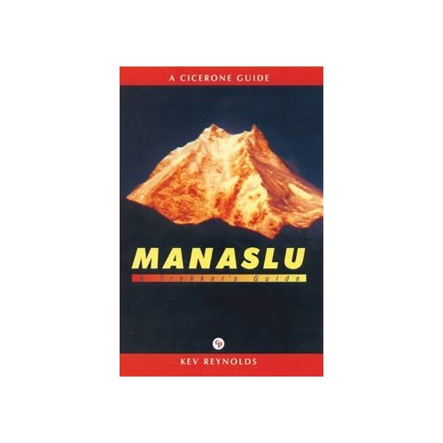 Manaslu: A Trekker's Guide - Cicerone Press