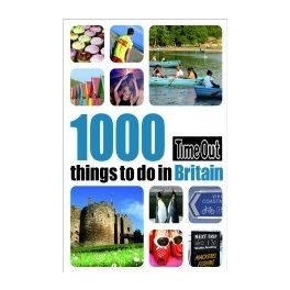 1000 things to do in Britain Time Out