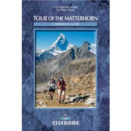   The Tour of the Matterhorn - A trekker's Guidebook - Cicerone Press