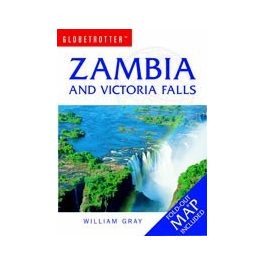 Zambia and Victoria Falls - Globetrotter: Travel Guide