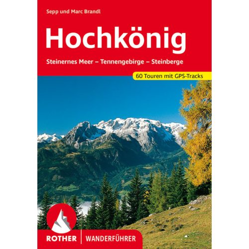 Hochkönig, német nyelvű túrakalauz - Rother
