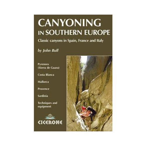 Canyoning in Southern Europe - Spain, France and Italy - Cicerone Press