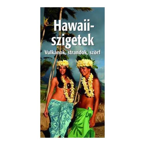 Hawaii, guidebook in Hungarian - Merhavia
