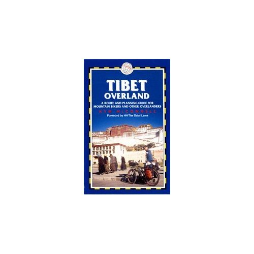 Tibet Overland - A Route & Planning Guide - Trailblazer