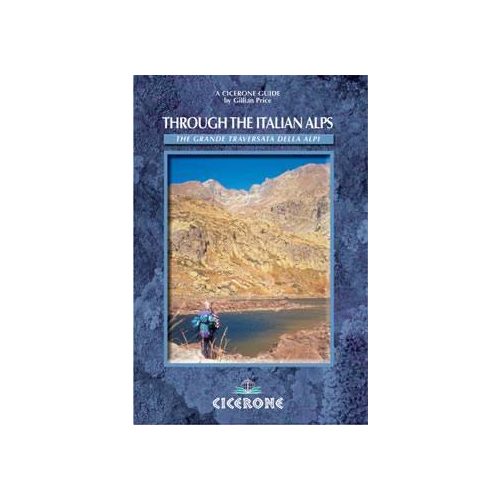 Through the Italian Alps - A Walker's Guidebook - Cicerone Press