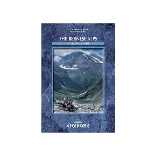 The Bernese Alps – Switzerland - Cicerone Press