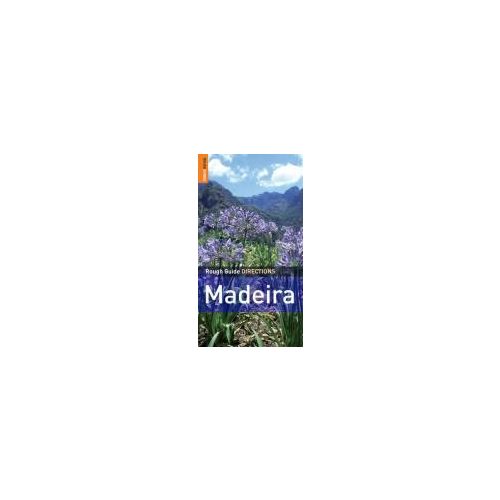 Madeira DIRECTIONS - Rough Guide