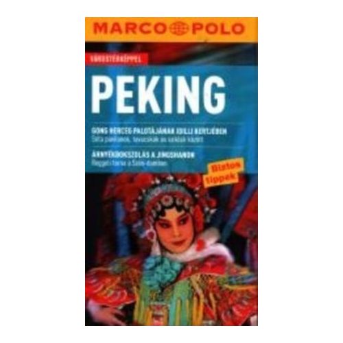 Beijing, guidebook in Hungarian - Marco Polo