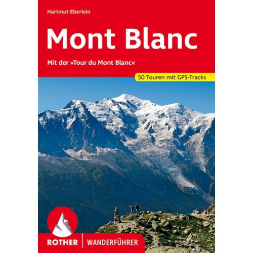 Mont Blanc, hiking guide in German - Rother