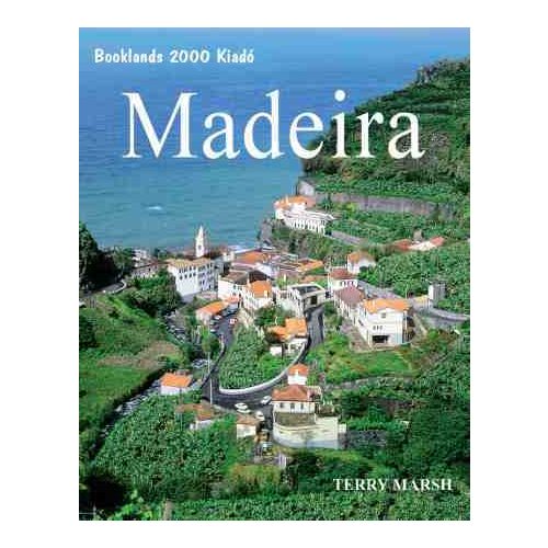 Madeira, guidebook in Hungarian - Booklands 2000