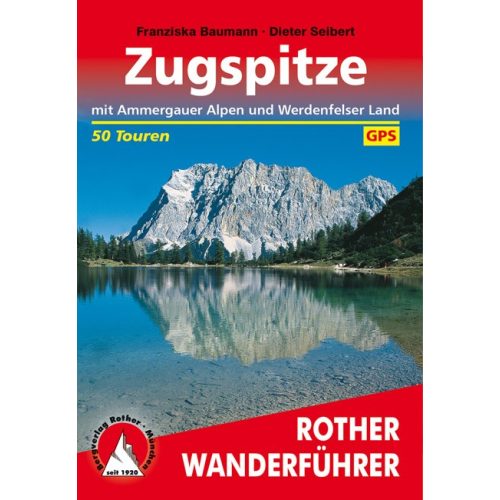 Zugspitze, német nyelvű túrakalauz - Rother
