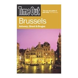 Brussels, Antwerp, Ghent & Bruges - Time Out