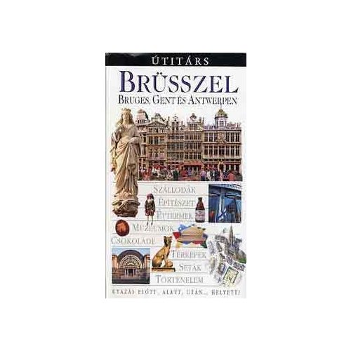Brussels, Bruges, Antwerpen & Gent, guidebook in Hungarian - Útitárs