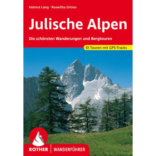 Júliai-Alpok, német nyelvű túrakalauz - Rother