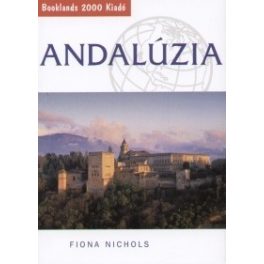 Andalucia, guidebook in Hungarian - Booklands 2000