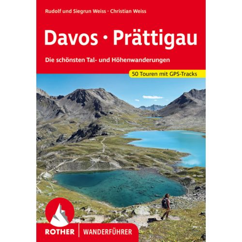 Davos & Prättigau, német nyelvű túrakalauz - Rother