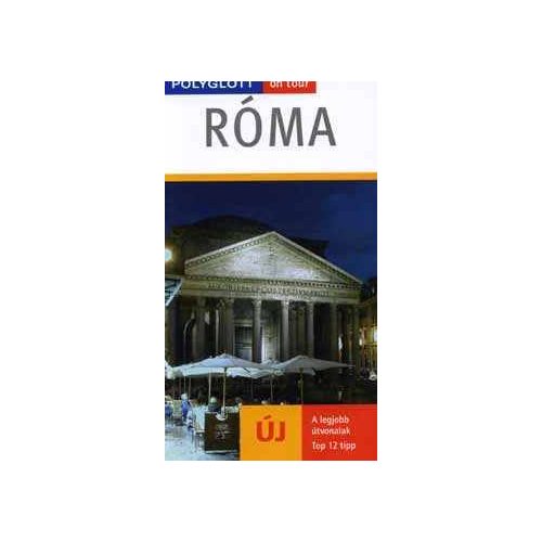 Róma útikönyv - Polyglott