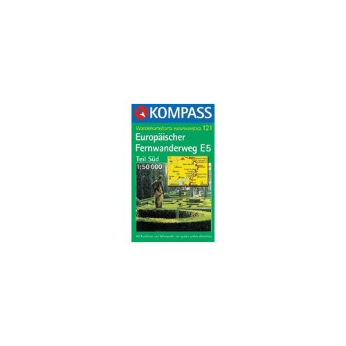E5 európai turistaút (dél) turistatérkép (WK 121) - Kompass