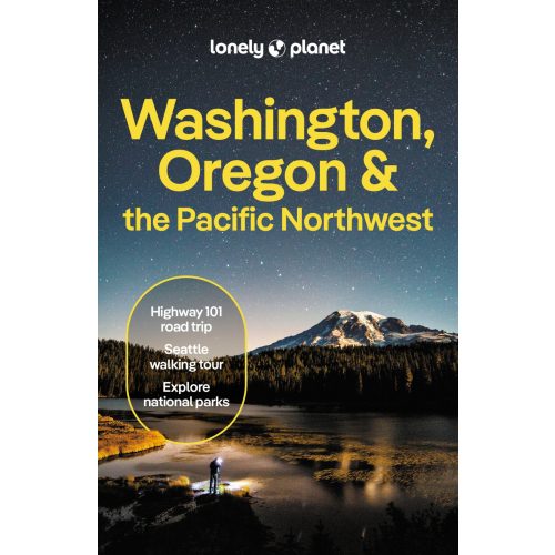 Washington, Oregon & az északnyugati partvidék, angol nyelvű útikönyv - Lonely Planet