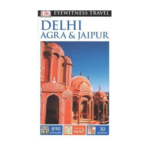 Delhi, Agra & Jaipur, angol nyelvű útikönyv - Eyewitness