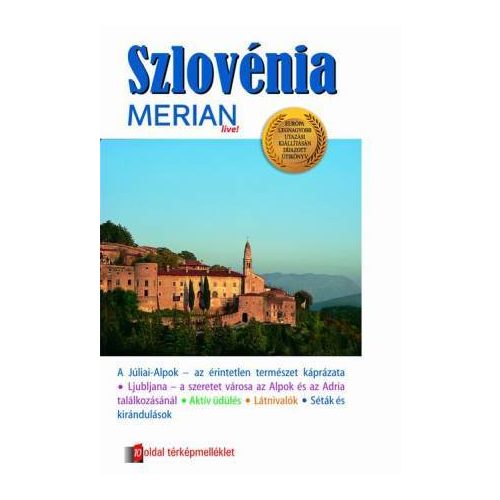 Szlovénia, magyar nyelvű útikönyv - Merian live!